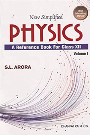 new-simplified-physics-a-reference-book-for-class-12-examination